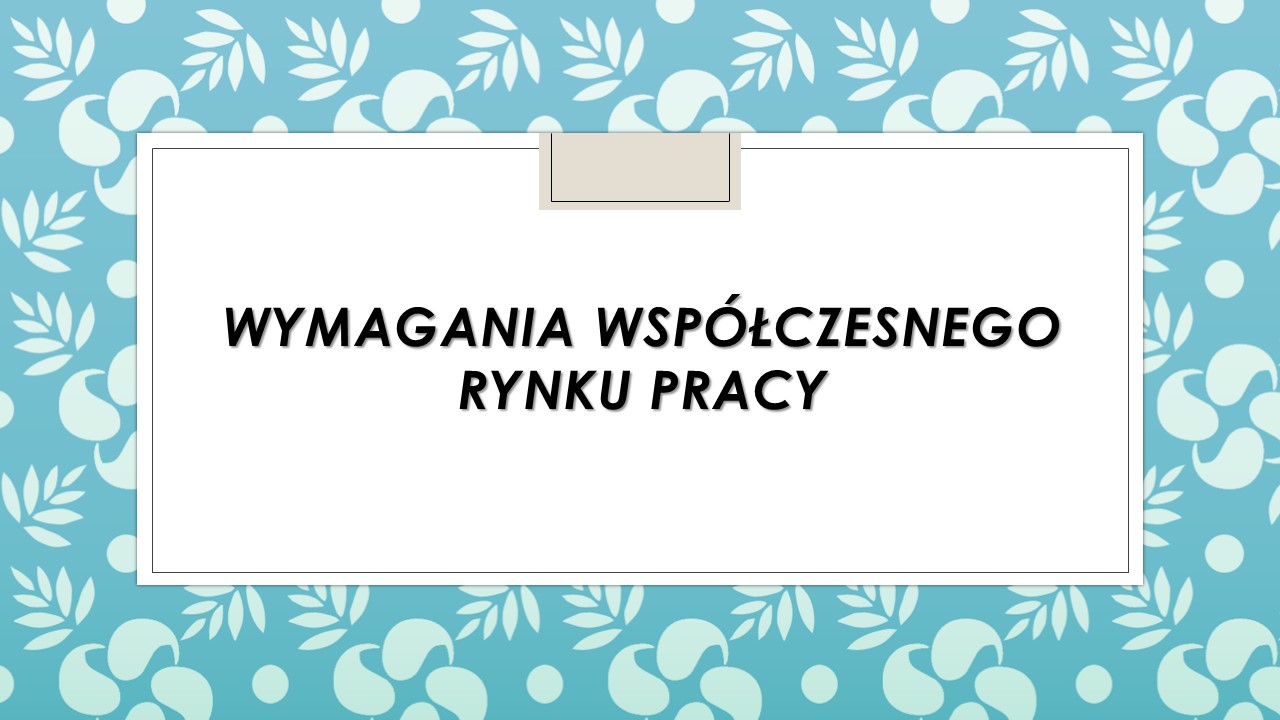 26.10.2023 Wymagania współczesnego rynku pracy - plakat